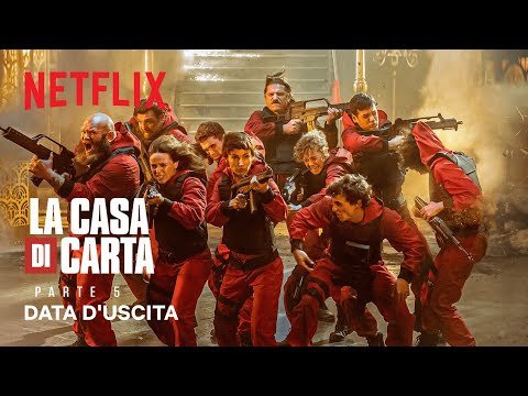 La casa di carta - Parte 5 | Data d'uscita | Netflix