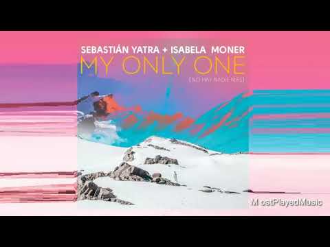 Sebastian Yatra - My Only One (No Hay Nadie Más) ft. Isabela Moner (Audio)