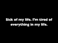 Sick of Life by Godsmack w/ lyrics