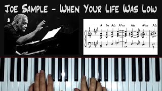 *When Your Life Was Low* (Joe Sample) - piano arrangement