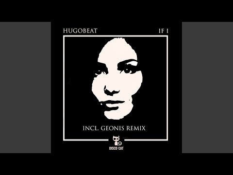 If I (Geonis Remix)