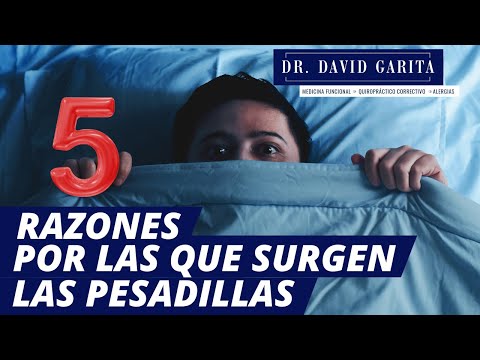 5 Razones por las que surgen las PESADILLAS - Dr. David Garita
