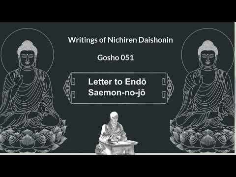 Gosho : 051 : WND : Letter to Endō Saemon-no-jō