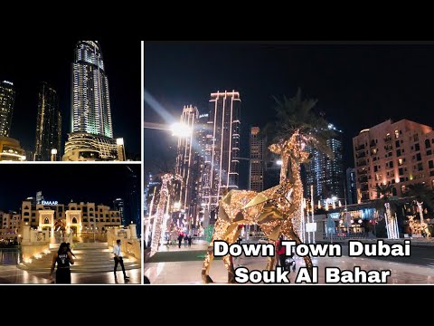 Down Town Dubai || Souk al Bahar  Luxury Arabian Bazaar in Dubai Downtown ||Dubai Tourist Attraction
