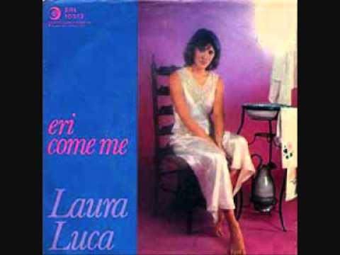 LAURA LUCA - Eri Come Me (1980)