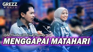 Download lagu MENGGAPAI MATAHARI NEW VERSION GREZZ MUSIC - LILIN HERLINA FEAT NADI BARAKA RHOMA IRAMA mp3 Download lagu MENGGAPAI MATAHARI NEW VERSION GREZZ MUSIC - LILIN HERLINA FEAT NADI BARAKA RHOMA IRAMA mp3