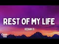 Keenan Te Rest Of My Life Lyrics