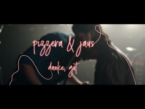 Pizzera Amp Jaus Danke Gut