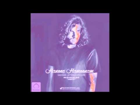 Sadegh Hanooz Hamoonam (Ft Attena EpiCure) صادق - هنوزم همونم