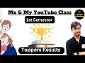Me & My YouTube Class 👑 1st Semester Toppers Results & Special live Event ✌️