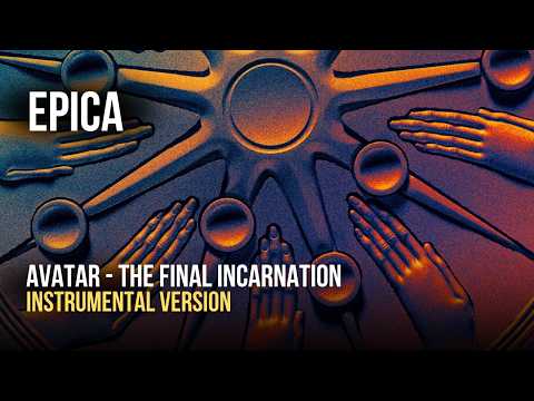 Epica - Avatar (The Final Incarnation) (Instrumental | Choirs) (CC Lyrics)