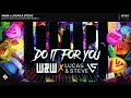 W&W x Lucas & Steve - Do It For You (HARTFIR3 Remix) [Remix Contest Winner]