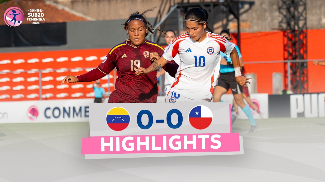 Venezuela U20 vs Chile U20 Highlights