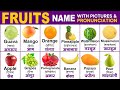 Fruits Name With Pronunciation Fruits Name With Spelling Fruits Name For Kids Names Of Fruits