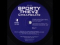 Sporty Thievz Cheapskate You Ain T Gettin Nada