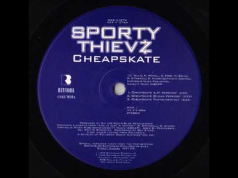 Sporty Thievz - Cheapskate (You Ain't Gettin' Nada)