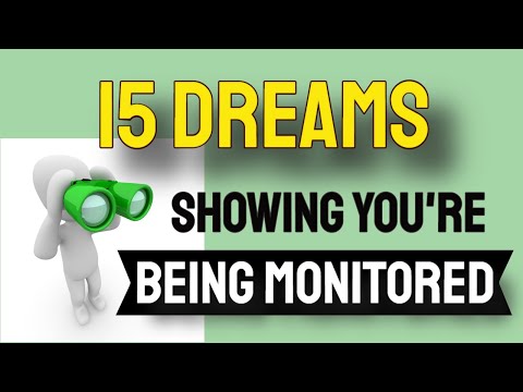 15 Dreams Showing You’re Being Monitored Or Spied