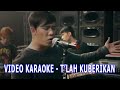 Repvblik Tlah Kuberikan Karaoke Official Audio