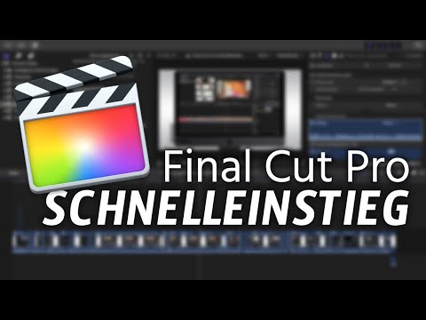 Final Cut Pro | Einsteiger Tutorial | Schnelleinstieg