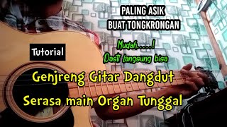 Download lagu Tutorial Genjreng Dangdut Guitar Feels Like Playing Single Organ mp3 Download lagu Tutorial Genjreng Dangdut Guitar Feels Like Playing Single Organ mp3