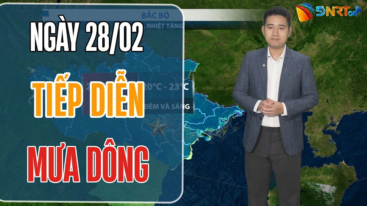 Thời tiết ngày mới 28/02 | Trung Bộ và Nam Bộ tiếp diễn mưa dông