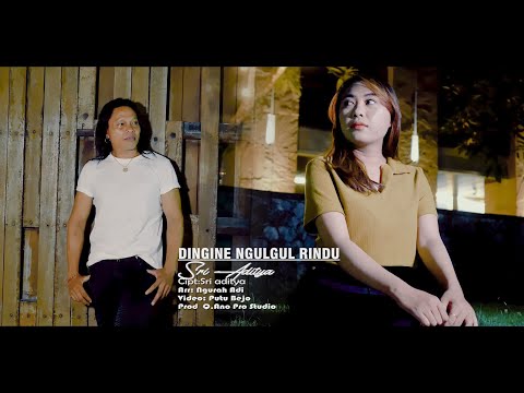 DINGINE NGULGUL RINDU - Sri Aditya {Q,Ano Pro Studio}