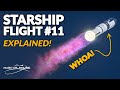 SpaceX Starship Flight 11 Launch EXPLAINED