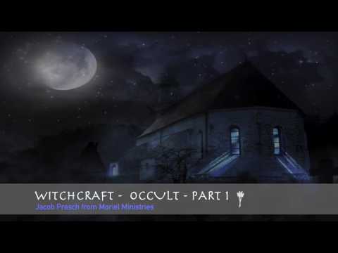 JAMES JACOB PRASCH-WITCHCRAFT INVADING THE CHURCH-PART 1