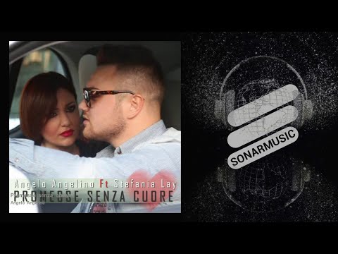 Angelo Angelino - Promesse senza cuore - feat. Stefania Lay