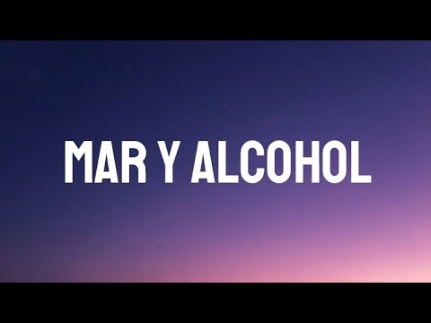 Karly B - Mar Y Alcohol | (Letra/Lyrics)