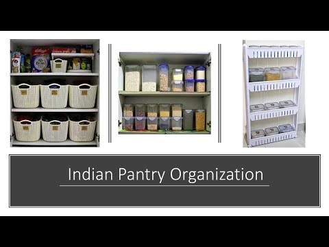 Kitchen Organization Ideas - Indian Pantry Organization Video