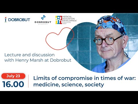 Lecture and discussion with Henry Marsh in Dobrobut.