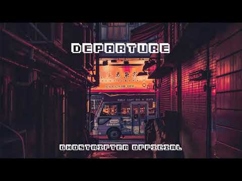 Ghostrifter Official - Departure [Lofi Study Music]