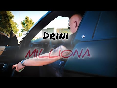 DRINI - MILLIONA (Official Video HD)