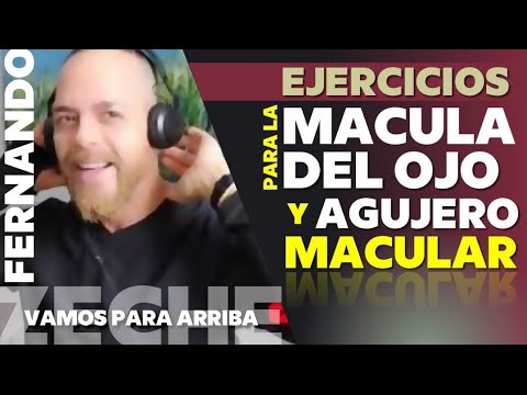 Ejercicios para la Mácula y agujero Macular.