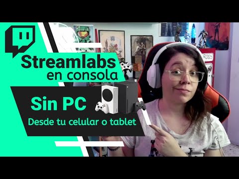 Cómo Hacer Stream Desde XBOX SERIES X|S Usando Streamlabs | Sin PC | Con la cámara del celular