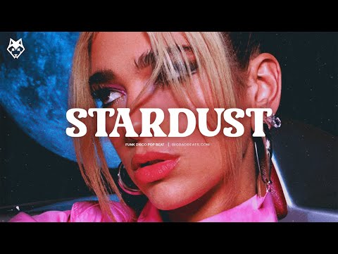 (FREE) Funk Pop Type Beat - "Stardust" | Dua Lipa x FIFTY FIFTY Type Beat