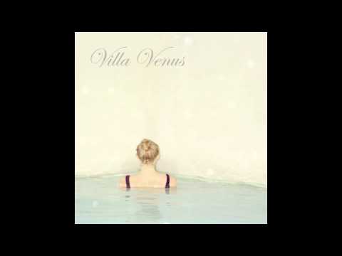 Villa Venus - Don't Come Home
