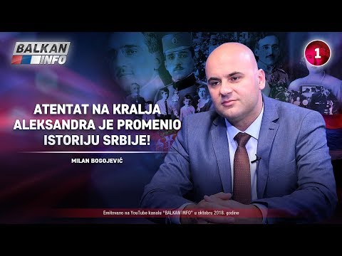INTERVJU: Milan Bogojević - Atentat na kralja Aleksandra je promenio istoriju Srbije! (28.10.2018)
