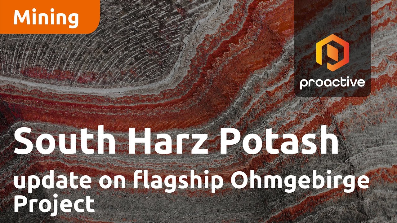 South Harz Potash COO delivers update on flagship Ohmgebirge Project