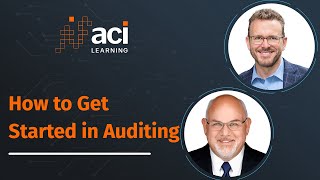 How to get started in Auditing | ACI Learning Audit