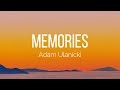 Adam Ulanicki - Memories (Lyrics)