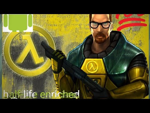 half-life enriched android download