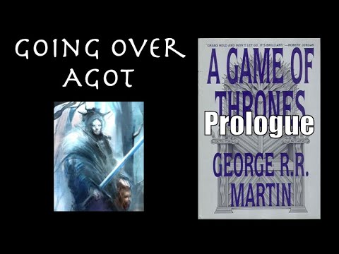 Going Over the Prologue, A Game of Thrones