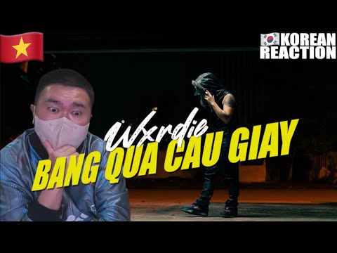 🇻🇳🇰🇷🔥Korean Hiphop Junkie react to Wxrdie - BĂNG QUA CẦU GIẤY (ft. ‪Jasondilla) (VN/ENG SUB)