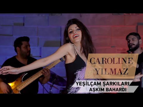 Caroline Yılmaz - Aşkım Bahardı