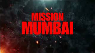 Mission mumbai first look teaser| ajay sharma| kailas Pawar|Chandrakant Vispute
