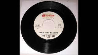 The Brogues - &quot;Don&#39;t Shoot Me Down&quot;