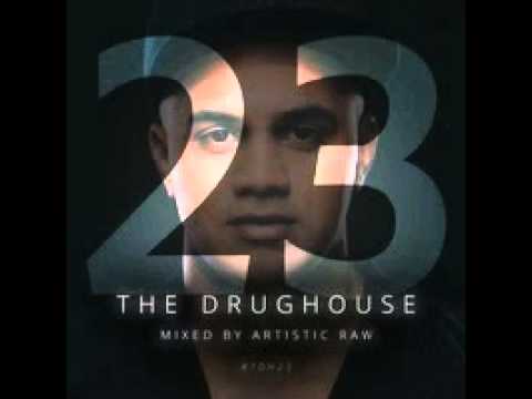 The Drughouse Volume 23 - Mixed By Artistic Raw