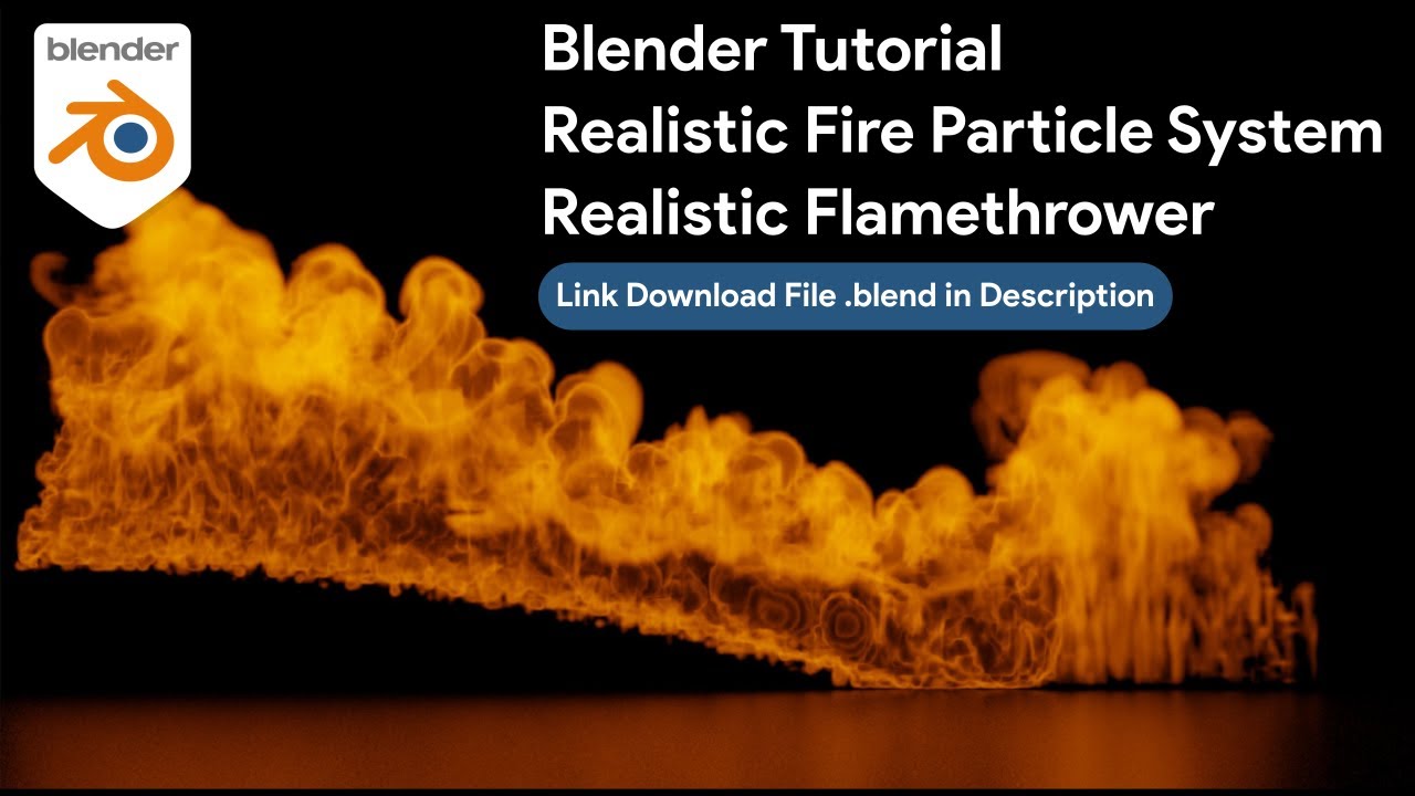 Blender Tutorial Realistic Fire Simulation Particle System - Realistic Flamethrower - Easy and Simple Tutorial Blender Tutorial Realistic Fire Simulation Particle System - Realistic Flamethrower - Easy and Simple Tutorial